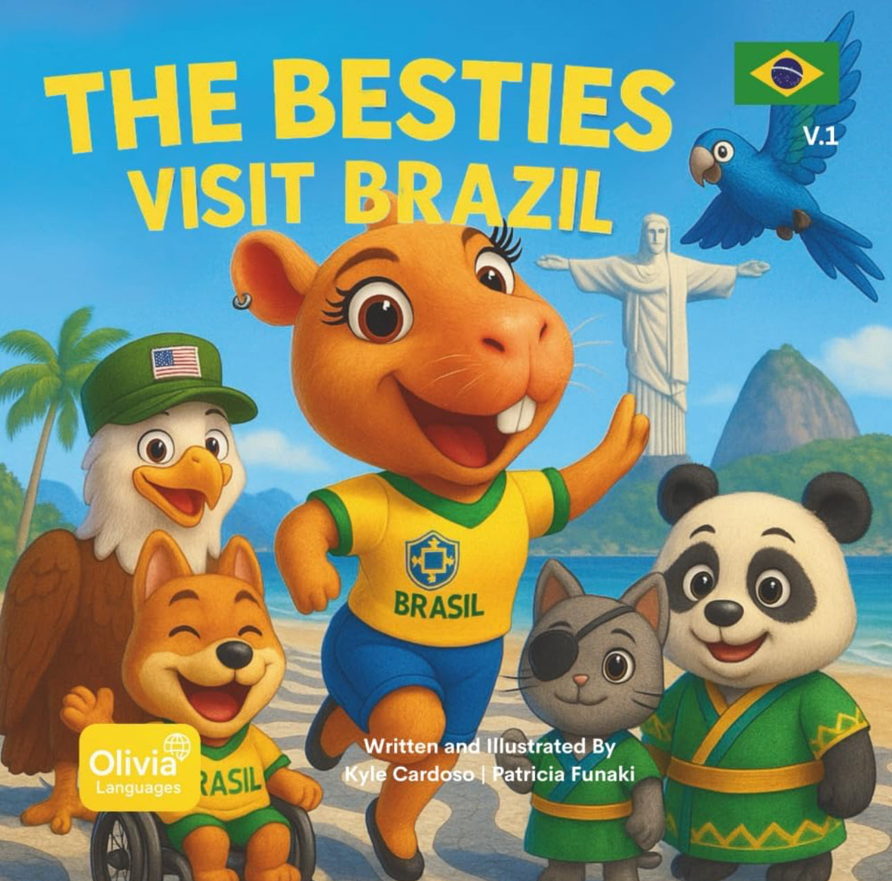 The Besties Visit Brazil: Volume 1